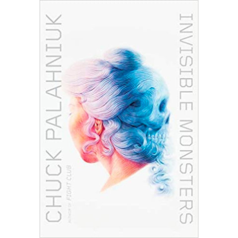 Book - Invisible Monsters By Chuck Palahniuk