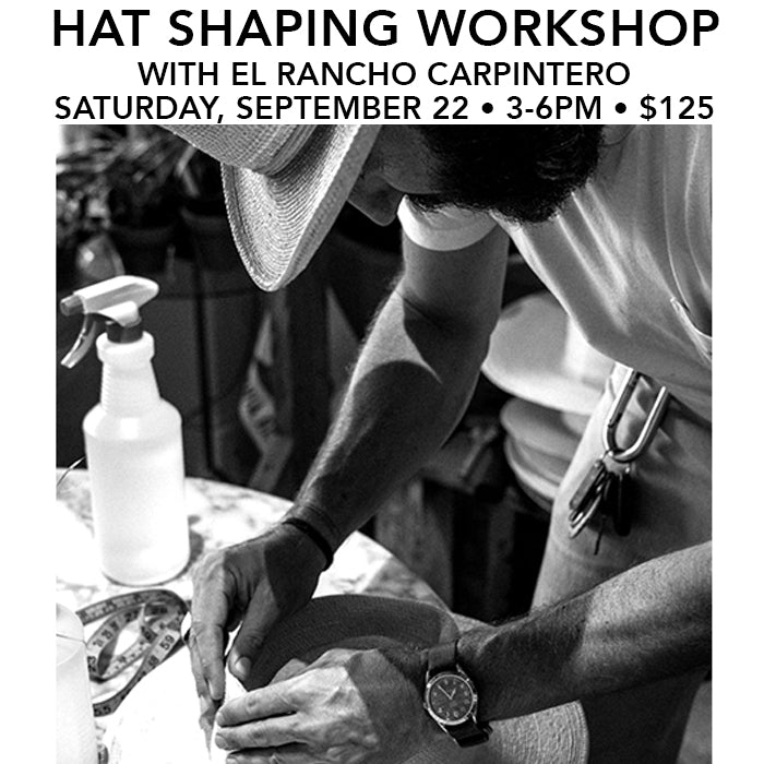 Hat Shaping Workshop! Sign Up Today!