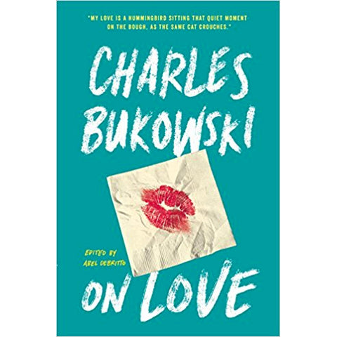 Book - On Love By Charles Bukowski
