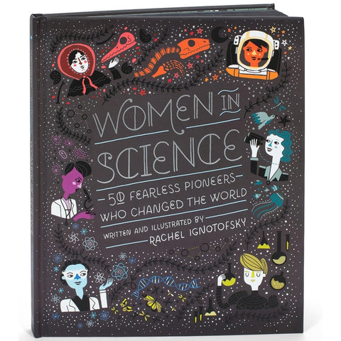 Book - Women In Science by Rachel Ignotofsky